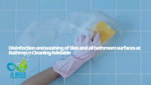Bathroom Cleaning Adelaide