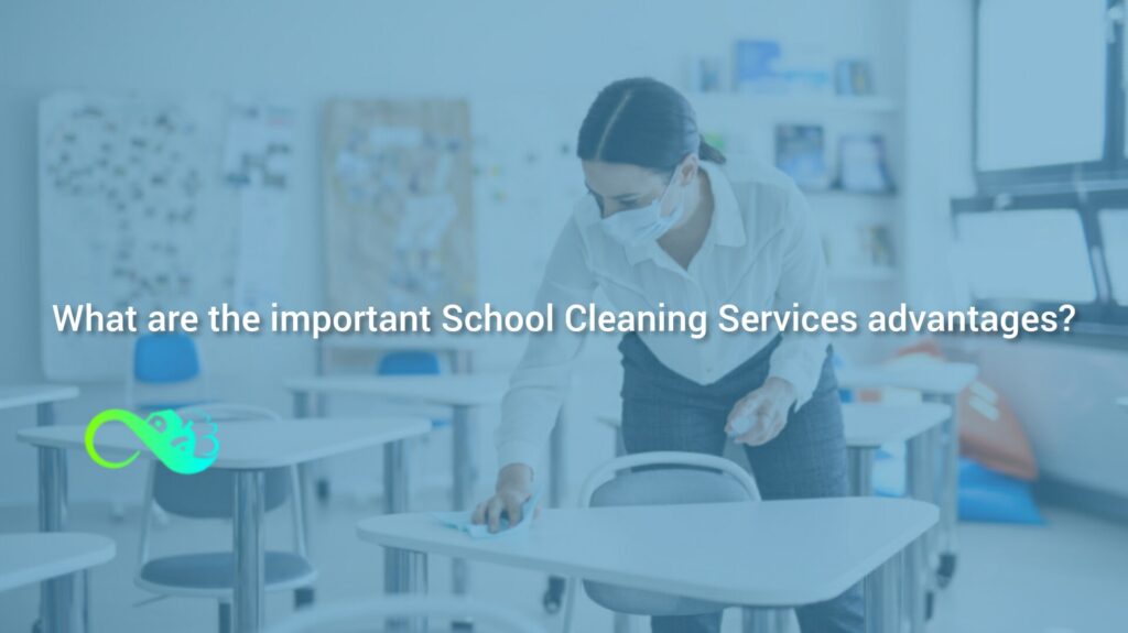School Cleaning Services in 2024