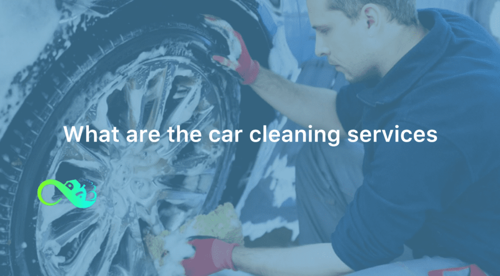 What are the car cleaning services?